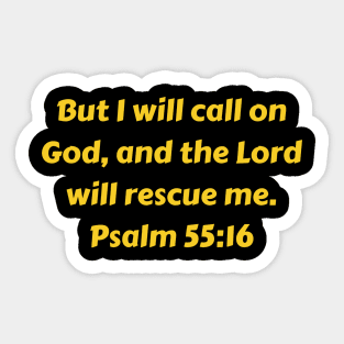 Bible Verse Psalm 55:16 Sticker